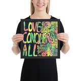 Love Conquers All by Bridgett King, Framed poster