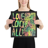 Love Conquers All by Bridgett King, Framed poster