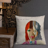 We Are All Equal by Jenevieve Jackson, Premium Pillow