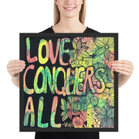 Love Conquers All by Bridgett King, Framed poster