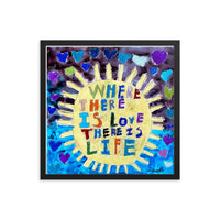 Where there is LOVE by Anais Fujiki-Hastings, Framed poster