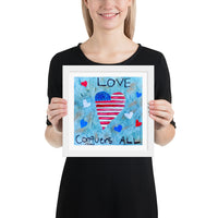 Love Conquers All by Sienna Trenary, Framed poster