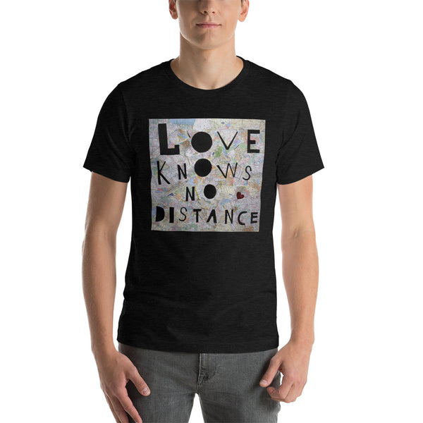 Love Knows No Distance Short-Sleeve Unisex T-Shirt
